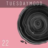 Tuesday Mood #22