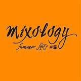 MIXOLOGY Summer shots #5