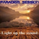 PARADIGM SESSION - Light up the sound -