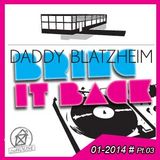 BRING IT BACK LIVE Tape No. 04 with Gordon Hollenga & zuHOUSE Rocker - SAT 11/01/2014