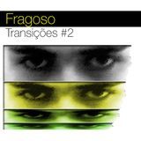 Transições #2