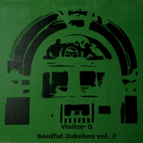 Visitor Q - Soulful Jukebox Vol.2