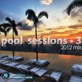 Pool Sessions 3 Summer Mix 2012