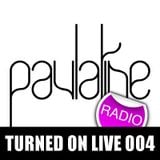 Turned On Live 004: Paulatine Radio