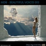 MDB - BEAUTIFUL VOICES 015 (NEW-AGE CHILL MIX)
