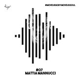 Mattia Mannucci // Tgò Move Ur Body Move Ur Soul // Podcast #07