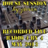 House Session by gievix - live on radio 4by4 - May'2013