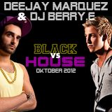 Deejay Marquez - Black vs House Oktober 2012