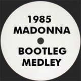 1985 Madonna Bootleg Medley