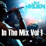 DJ Jay Hayden - In The Mix Vol 1