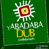 Yabadabadub Rasdiola Roots #3 (27-09-12)