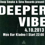 Jag Kiranmay live @ Deeper Vibe - Moo Bar (4.10.2013)