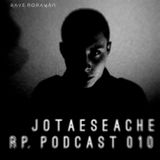 RP. Podcast 010 - Jotaeseache