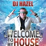 Hazel @ Bajka Mielno "Welcome to my House" (04.07.2013)