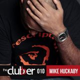 The Clubber Mix #10 - Mike Huckaby
