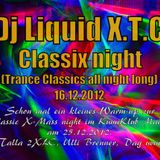 Dj Liquid X T.C - Trance Classix night 16.12.2012 (X-Mas Classix night @ KumiKlub Mainz 25.12.2012 W