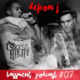 Defcon J - Bassment Podcast #7 - 2016.04.19.