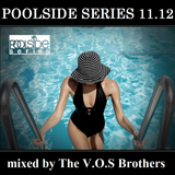 Poolside Series 11.12. - mixed by The V.O.S Brothers