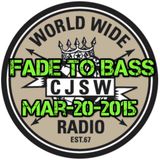 Fade to Bass - Mar-20-2015
