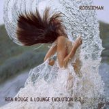Rita Rouge & Lounge Evolution 2.2
