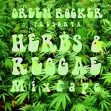 Green Rocker - Herbs & Reggae Mixtape