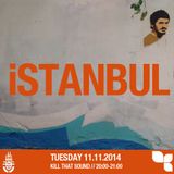 Kill That Sound 06 - Istanbul