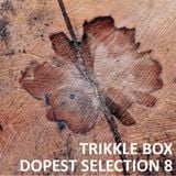 Trikkle Box - Dopest Selection 8