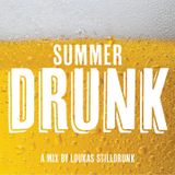 Summerdrunk Vol 1