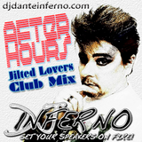 DJ Inferno After Hours (Jilted Lovers Club Mix)