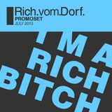 RICH VOM DORF - I AM A RICH BITCH PROMOSET JULY2013