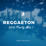 MIX REGGAETON HITS 2016 VOL 1