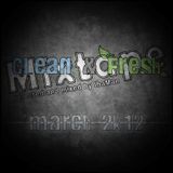 CLEAN AND FRESH MIXTAPE (MARCH 2K12) - selected and mixed by IHAMAN