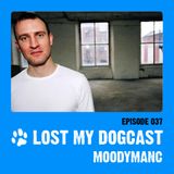 Lost My Dogcast 37 - Moodymanc