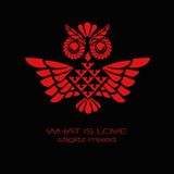 WHAT IS LOVE