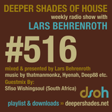 Deeper Shades Of House #516 w/ exclusive guest mix by SFISO WISHINGSOUL