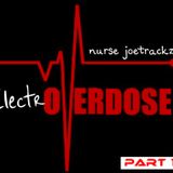 ElectrOVERDOSE - Part 1 (NurseJoetrackz)