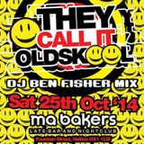 DJ Ben Fisher @ They call it Oldskool / Halifax ( October 25th 2014 )