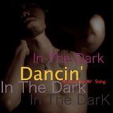 Dancing In The Dark - Progressive + Tribal