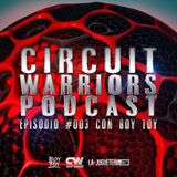 003 - Circuit Warriors Podcast con Boy Toy