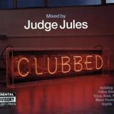 Judge Jules - Clubbed - Disc 1 (2001)