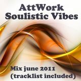 AttWork - Soulistic Vibes (June Mix)