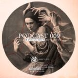 Podacst 009 '' The Revolution Of Shit '' Mixed By Bob VanDer