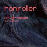 Ronfoller - Art Of Noises - Live Session 13.11.2012