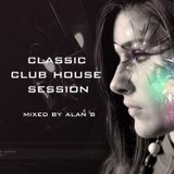 Classic Club House Session