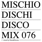 MDD MIX 076 . mixed by Hono&Erectus