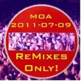 2011-07-09 MOA Remixes Only LIVE