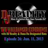 THE WALLBANGER EXPERIENCE - JUNE 11, 2013