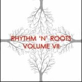 Rhythm 'n' Roots Volume VII