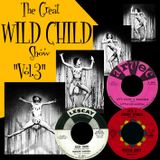 The Great WILD CHILD Show Vol.3