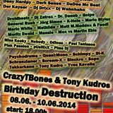 pUsHiXx @ CrazyTBone´s and Tony Kudro´s Birthday Destruction 2014